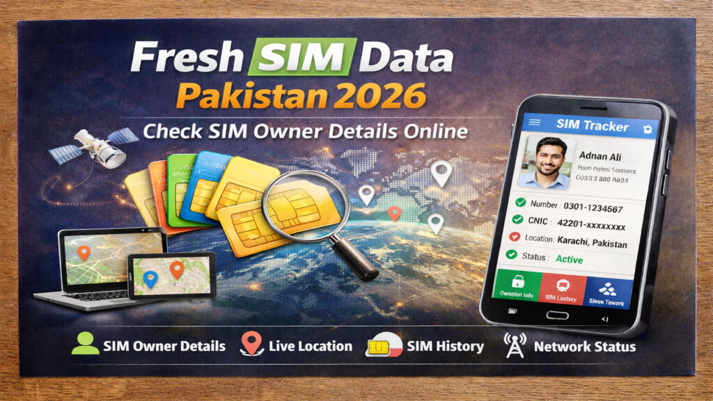 Fresh SIM Data Pakistan 2026 Check SIM Owner Details Online