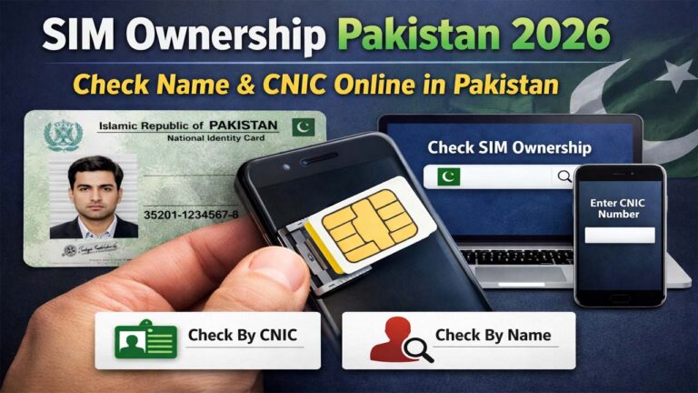 Sim Ownership Pakistan 2026 Check Name & CNIC Online in Pakistan
